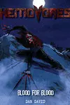 Hemovores: Blood for blood (2025)