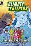 Climate Keepers: Agents of Project Zero (2022)