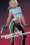 J. Scott Campbell’s Danger Girl: 20th Anniversary! (2018)