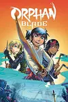 Orphan Blade (2014-)