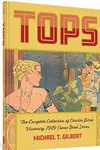 Tops: The Complete Collection of Charles Biro's Visionary 1949 Comic Book Series (2022)
