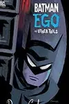Batman: Ego and Other Tails