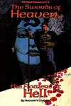 The Swords Of Heaven, The Flowers Of Hell (1979-)
