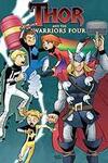 Thor and the Warriors Four (2010-)