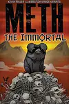 Meth: The Immortal (2018)