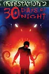 Infestation 2: 30 Days Of Night