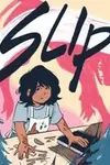 Slip (2022-)