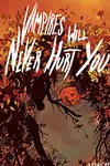 Vampires Will Never Hurt You (2016-)
