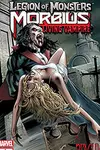 Legion of Monsters: Morbius the Living Vampire
