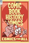 Comic Book History of Comics: Comics For All (2017)