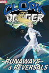 Cloak and Dagger: Runaways and Reversals