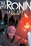 Teenage Mutant Ninja Turtles: The Last Ronin - Lost Day Special
