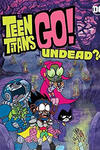 Teen Titans Go! Undead?!