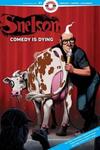 Snelson: Comedy Is Dying (2021-)