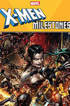 X-Men Milestones: Necrosha