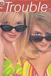 Trouble (2003-2004)