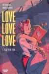 Love Love Love (2021-)