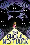 The Ghoul Next Door (2021-)