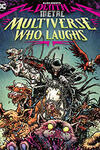 Dark Nights: Death Metal: The Multiverse Who Laughs (2021)