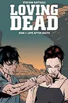 The Loving Dead (2015-)