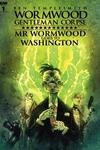 Wormwood, Gentleman Corpse: Mr. Wormwood Goes to Washington (2017)