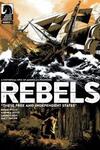 Rebels: These Free and Independent States (2017)