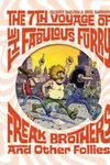 The Fabulous Furry Freak Brothers Vol. 2 – The 7th Voyage of the Fabulous Furry Freak Brothers and Other Follies (2024)