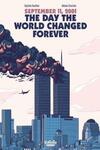 September 11, 2001: The Day the World Changed Forever (2021)