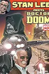 Stan Lee Meets Dr. Doom (2006-)