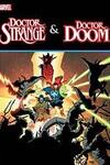 Dr. Strange & Dr. Doom: Triumph & Torment