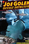 Joe Golem: Occult Detective--The Conjurors