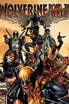 Wolverine: Road to Hell (2010-)