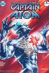 The Fall and Rise of Captain Atom (2017-)