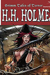 Grimm Tales of Terror Quarterly: H.H. Holmes