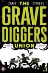 The Gravediggers Union (2017)