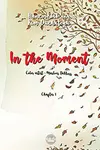 In the Moment