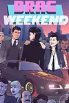 Drag Weekend (2022)