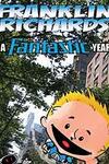 Franklin Richards: A Fantastic Year