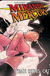 The Many Adventures of Miranda Mercury: Time Runs Out (2011-)