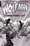 The Astounding Wolf-Man (2007-2010)