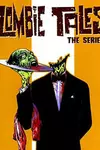 Zombie Tales: The Series (2008-2009)