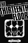 The Thirteenth Floor (2007-)
