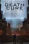 Maze Runner: The Death Cure Official Graphic Novel Prelude (2017)