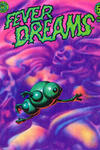 Fever Dreams
