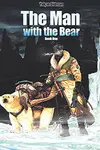 The Man With the Bear (2019-)