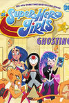 DC Super Hero Girls: Ghosting