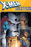 X-Men Milestones: Messiah Complex