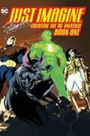 Just Imagine Stan Lee Creating the DC Universe (2020)