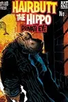 Hairbutt the Hippo: Private Eye (2012)