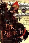 The Tragical Comedy or Comical Tragedy of Mr. Punch (1994-1995)